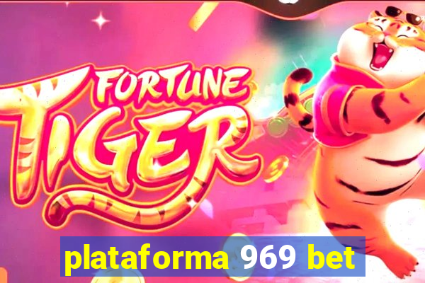 plataforma 969 bet